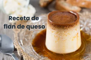 Receta de flan de queso